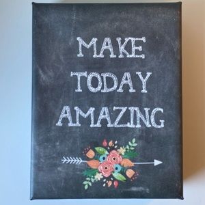 Floral Canvas Wall Art “Make Today Amazing”